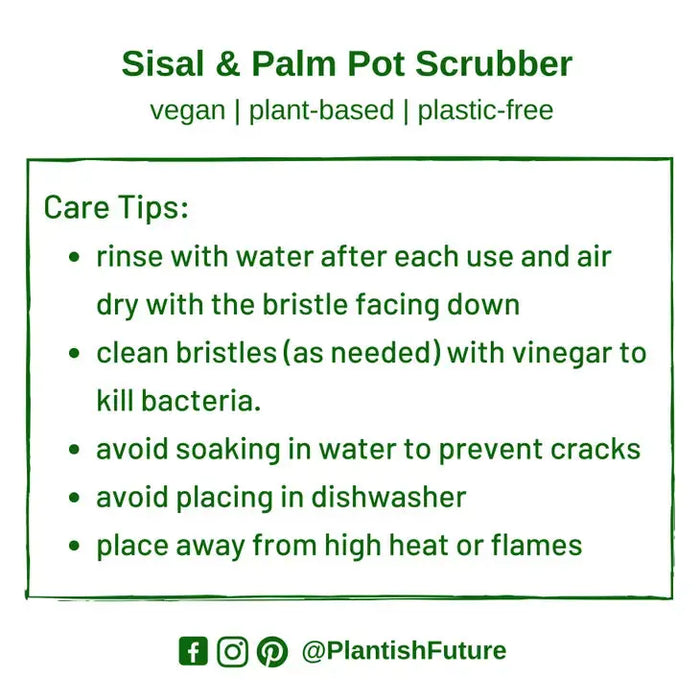Care tips for a sisal and palm pot scrubber on a white background with green text.